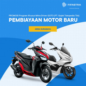 PROMOSI Program Khusus Mitra Driver GOTO (PT. Gojek Tokopedia Tbk) - Pembiayaan Motor Baru (FIFASTRA) (area Surabaya)